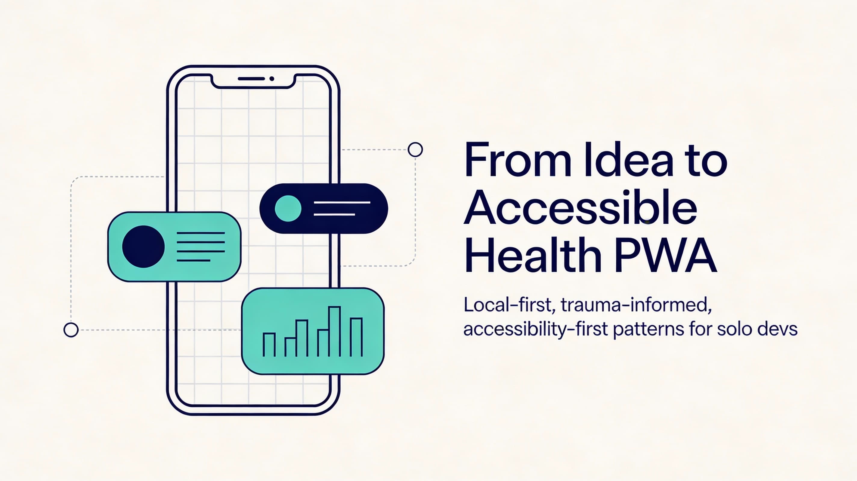From Idea to Accessible Health PWA