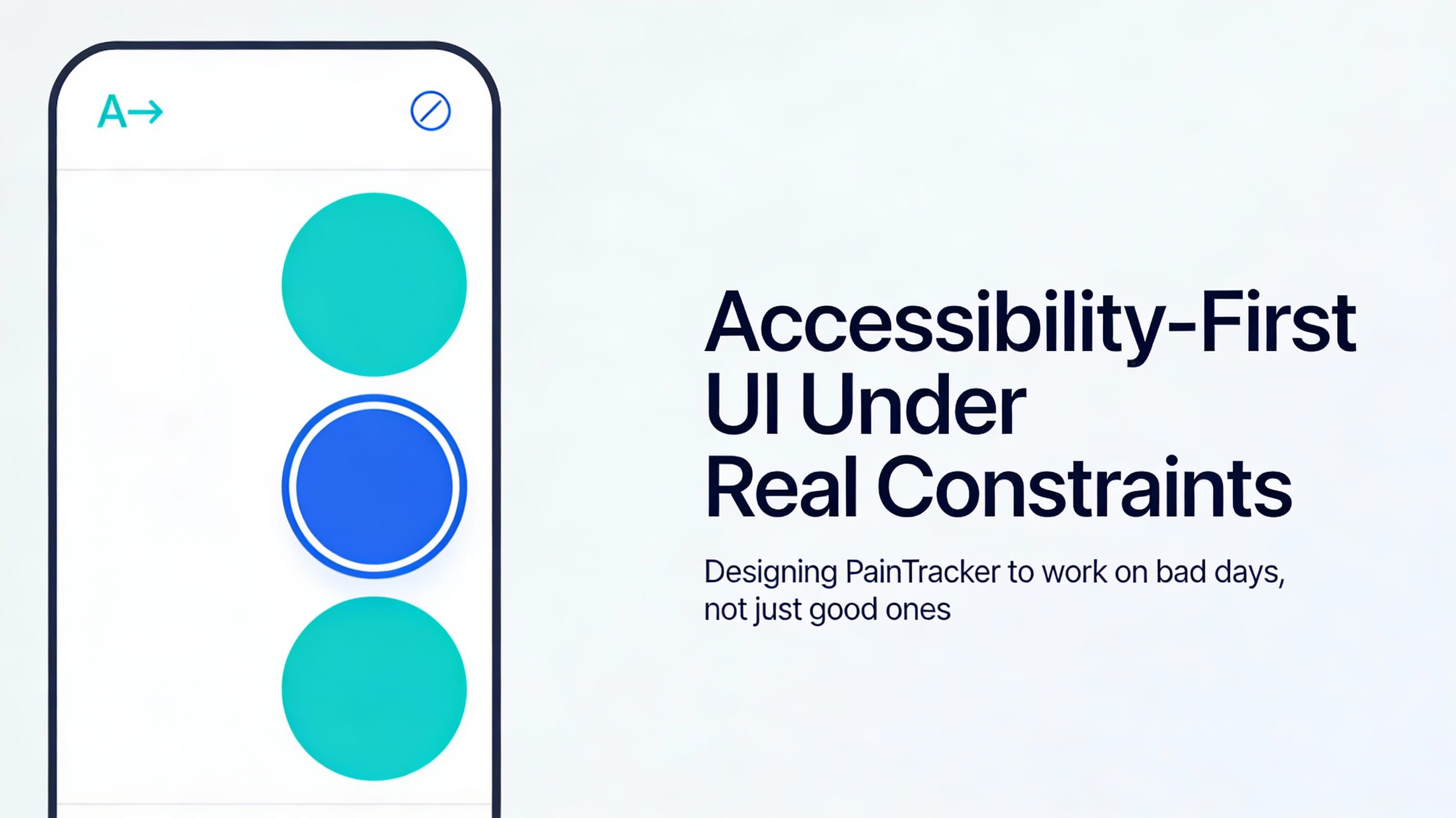 Accessibility-First UI Under Real Constraints