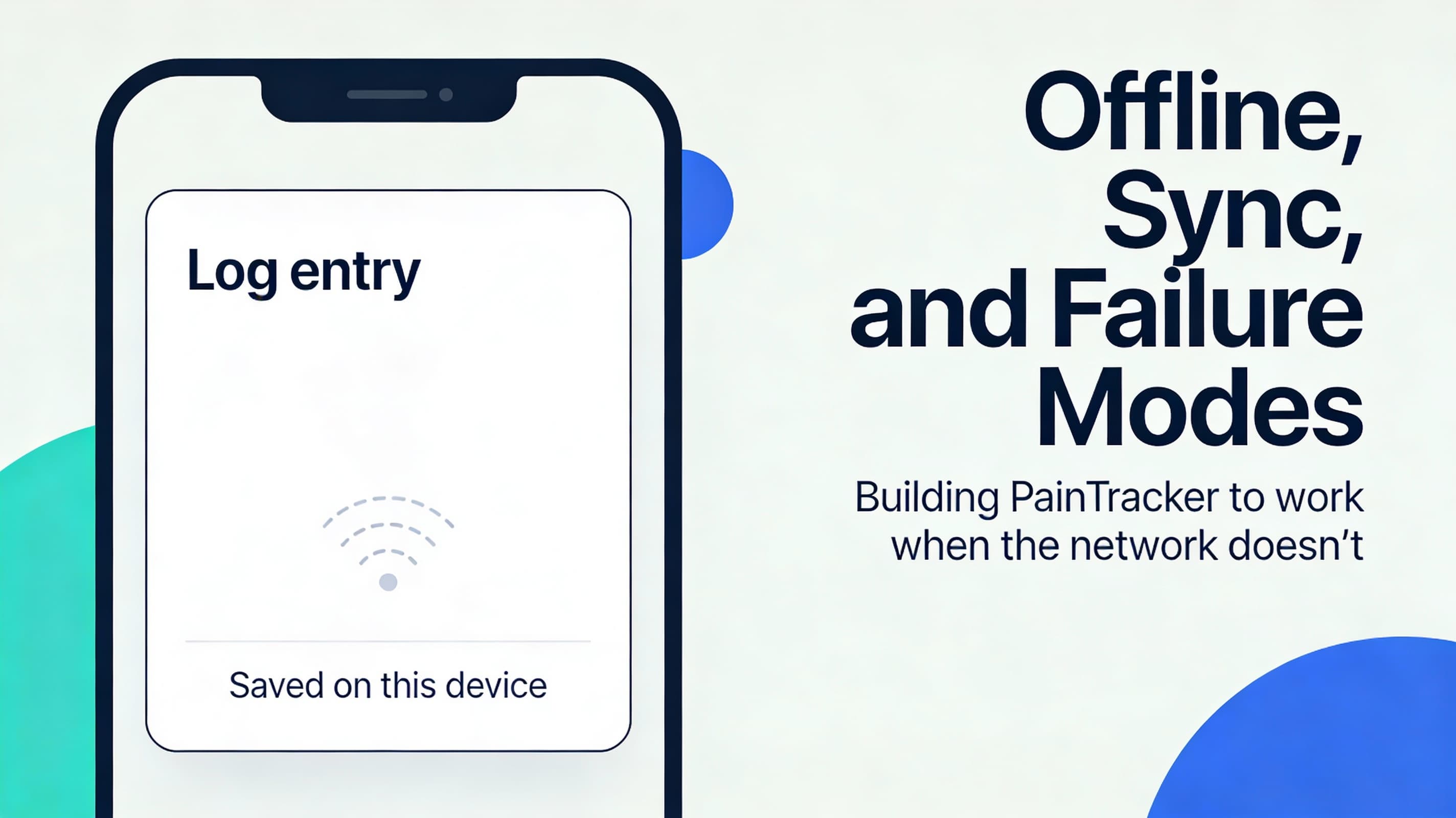 Offline, Sync, and Failure Modes
